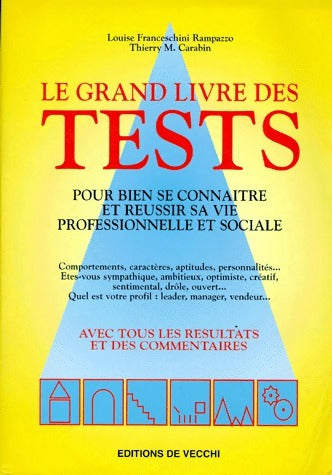Le grand livre des tests - Thierry M. Carabin ; Louise Franceschini Rampazzo -  De Vecchi GF - Livre