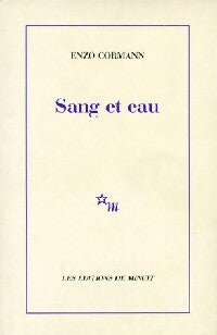 Sang et eau - Enzo Cormann -  Minuit GF - Livre