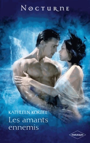 Les amants ennemis - Kathleen Korbel -  Nocturne - Livre