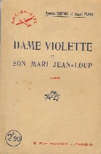 Dame Violette et son mari Jean-Loup - Andrée Vertiol ; Angel Flory -  Arc-en-ciel - Livre