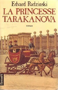 La princesse de Tarakanova - Edvard Radzinsky -  Denoel GF - Livre