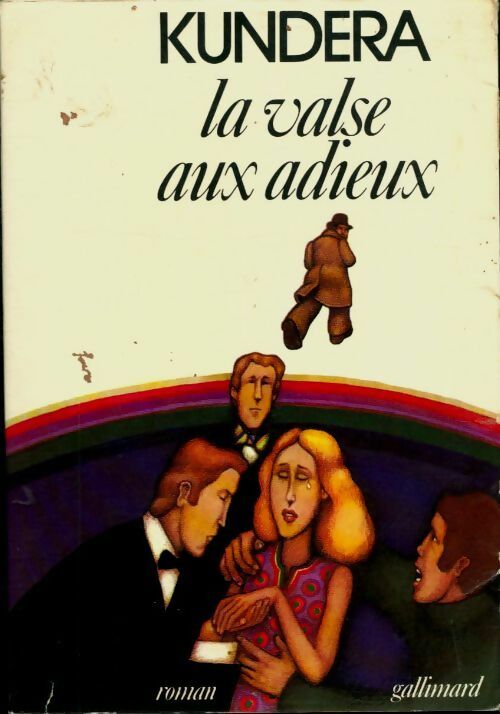 La valse aux adieux - Milan Kundera -  Du monde entier - Livre