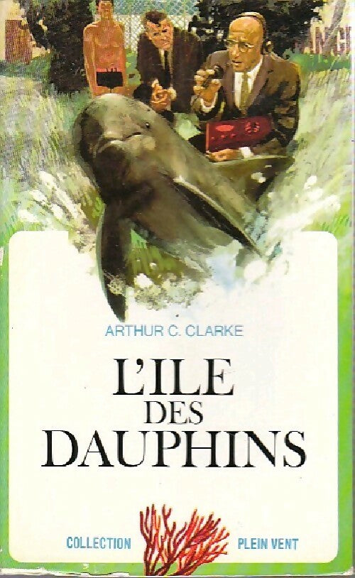 L'île des dauphins - Arthur Charles Clarke -  Plein vent - Livre