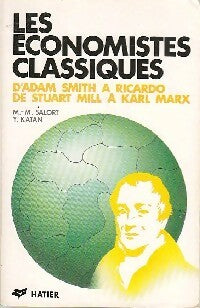 Les économistes classiques - Marie-Martine Salort ; Y. Katan -  J. Brémond - Livre