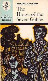 The house of the seven gables - Nathaniel Hawthorne -  Dent - Livre