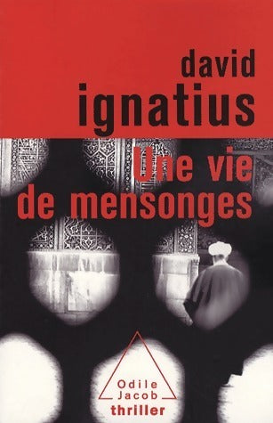 Une vie de mensonges - David Ignatius -  Thriller - Livre