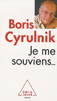 Je me souviens... - Boris Cyrulnik -  Poches Odile Jacob - Livre