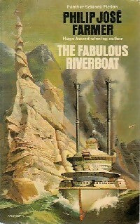 The fabulous riverboat - Philip José Farmer -  Panther Books - Livre