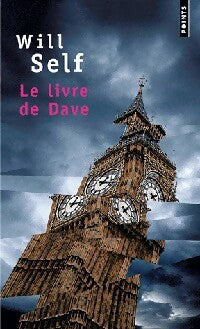 Le livre de Dave - Will Self -  Points - Livre