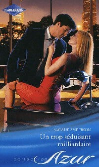 Un trop séduisant milliardaire - Natalie Anderson -  Azur - Livre