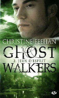 Ghost Walkers Tome II : Jeux d'esprit - Christine Feehan -  Bit-Lit Poche - Livre