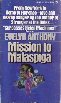 Mission to Malaspiga - Evelyn Anthony -  Signet - Livre