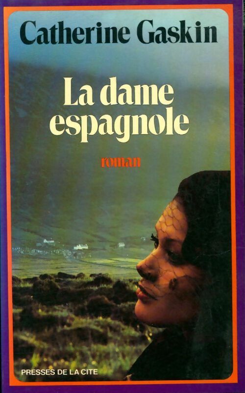 La dame espagnole - Catherine Gaskin -  Presses de la Cité GF - Livre