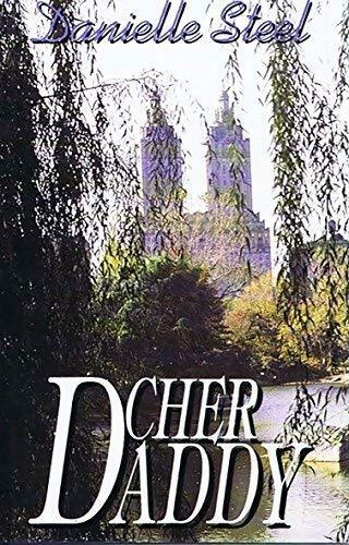 Cher Daddy - Danielle Steel -  France Loisirs GF - Livre