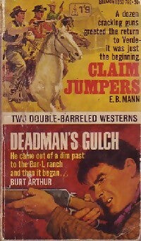 Claim jumpers / Deadman's gulch - E.B. Mann ; Burt Arthur -  Belmont Books - Livre