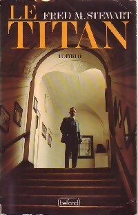Le Titan - Fred M. Stewart -  Belfond GF - Livre