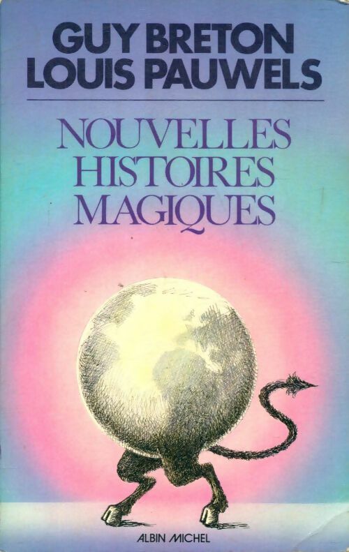 Nouvelles histoires magiques - Guy Breton -  Albin Michel GF - Livre