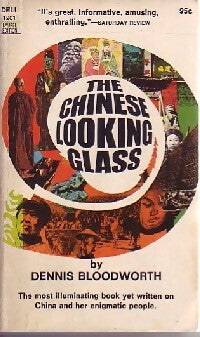 The chinese looking glass - Dennis Bloodworth -  Dell book - Livre