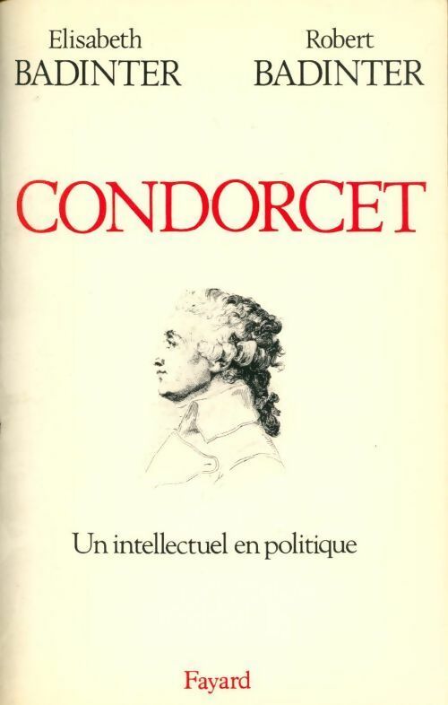 Condorcet - Catherine Kintzler -  Fayard GF - Livre