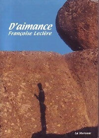 D'aimance - Françoise Leclère -  Maronie GF - Livre