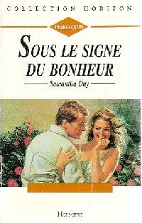 Sous le signe du bonheur - Samantha Day -  Hors série - Livre