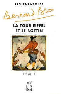 Les paraboles Tome I : La tour Eiffel et le bottin - Bernard Bro -  Cerf GF - Livre