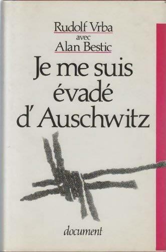 Je me suis évadé d'Auschwitz - Alan Bestic -  Document - Livre