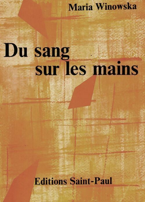 Du sang sur les mains - Maria Winowska -  Saint Paul GF - Livre