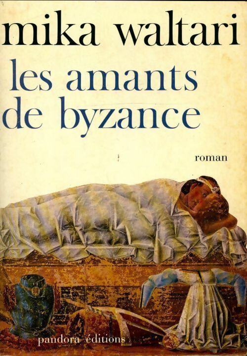 Les amants de Byzance - Mika Waltari -  Domaine nordique - Livre