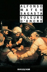 Voleurs d'encres - Alfonso Mateo Sagasta -  Noir - Livre