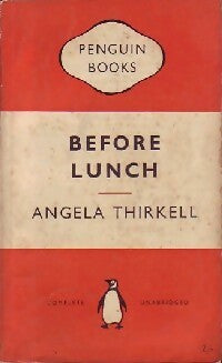 Before lunch - Angela Thirkell -  Penguin book - Livre