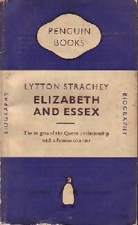 Elizabeth and Essex - Lytton Strachey -  Penguin book - Livre