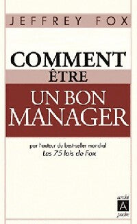 Comment être un bon manager - Jeffrey Fox -  Archipoche - Livre