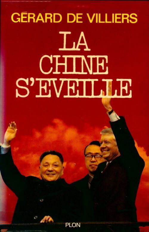 La Chine s'éveille - Gérard De Villiers -  Plon GF - Livre