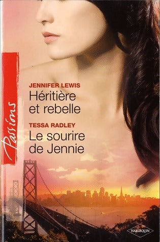 Héritière et rebelle / Le sourire de Jennie - Jennifer Lewis -  Passions - Livre
