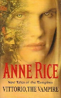 Vittorio, the vampire - Anne Rice -  Arrow - Livre