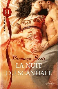 La nuit du scandale - Bronwyn Scott -  Les Historiques - Livre