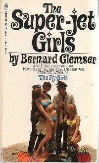 The super-jet girls - Bernard Glemser -  Bantam books - Livre