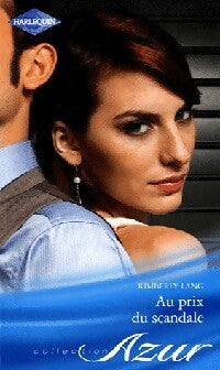 Au prix du scandale - Kimberly Lang -  Azur - Livre