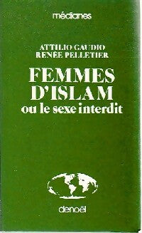 Femmes d'islam ou le sexe interdit - Renée Pelletier -  Médianes - Livre