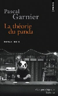 La théorie du panda - Pascal Garnier -  Points - Livre