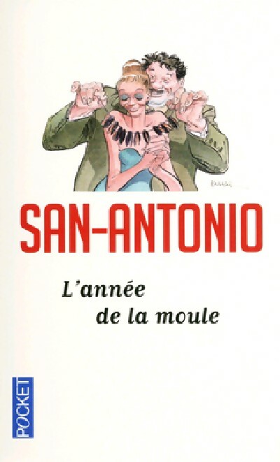 L'année de la moule - San-Antonio -  Pocket - Livre