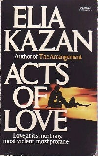 Acts of love - Elia Kazan -  Panther Books - Livre