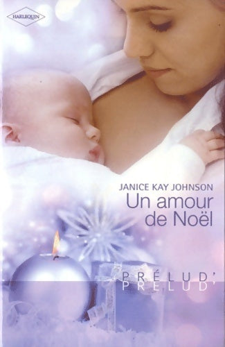 Un amour de noël - Janice Kay Johnson -  Prélud' - Livre