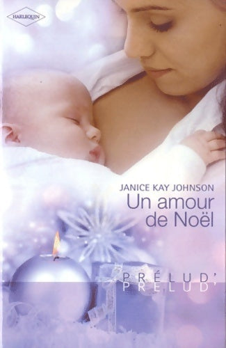 Un amour de noël - Janice Kay Johnson -  Prélud' - Livre