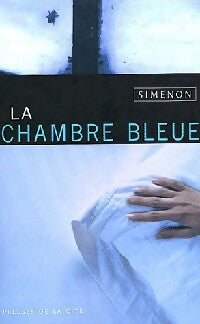 La chambre bleue - Georges Simenon -  Presses de la Cité GF - Livre