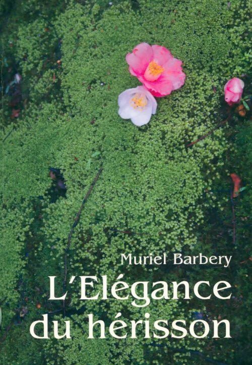 L'élégance du hérisson - Muriel Barbery -  Le Grand Livre du Mois GF - Livre