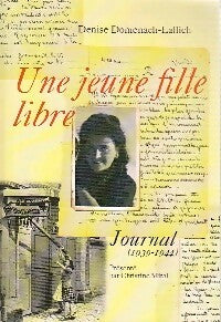 Une jeune fille libre - Denise Domenach-Lallich -  Noyelles GF - Livre