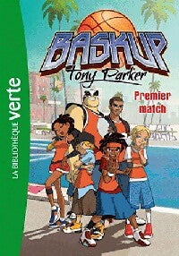 Baskup Tony Parker Tome I - Inconnu -  Bibliothèque verte (série actuelle) - Livre