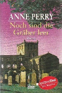 Noch sind die Gräber leer - Anne Perry -  Bastei Lübbe - Livre